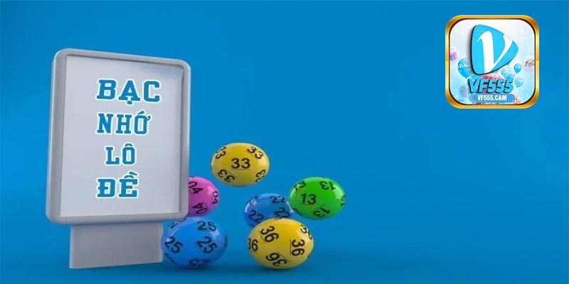 Các loại bạc nhớ lô đề rất phổ biến nhất hiện nay